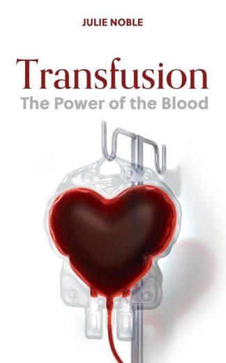 9781486625529 Transfusion : The Power Of The Blood