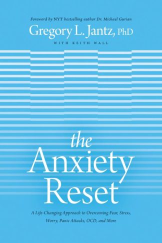 9781496441126 Anxiety Reset : A Life-Changing Approach To Overcoming Fear