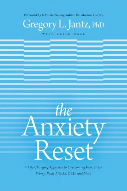 9781496441126 Anxiety Reset : A Life-Changing Approach To Overcoming Fear