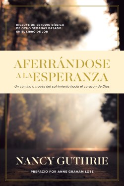 9781496457820 Aferrandose A La Esperanza - (Spanish)