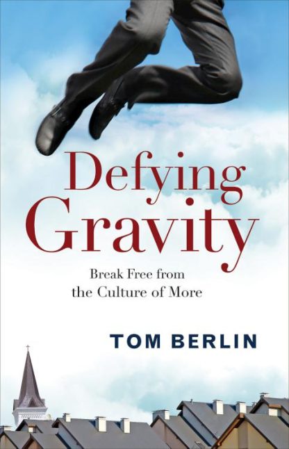 9781501813405 Defying Gravity : Break Free From The Culture Of More (Student/Study Guide)