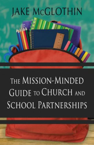 9781501841361 Mission Minded Guide To Church And School Partnerships