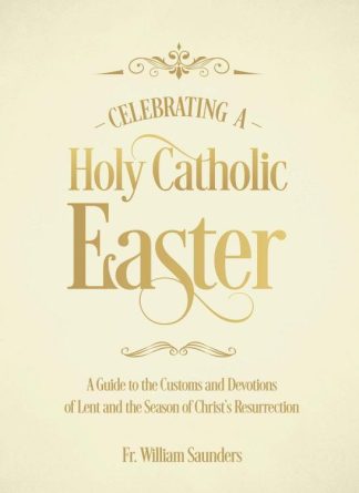 9781505114218 Celebrating A Holy Catholic Easter