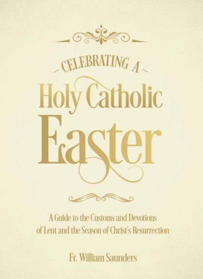 9781505114218 Celebrating A Holy Catholic Easter