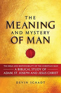 9781505122510 Meaning And Mystery Of Man