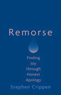 9781506479101 Remorse : Finding Joy Through Honest Apology