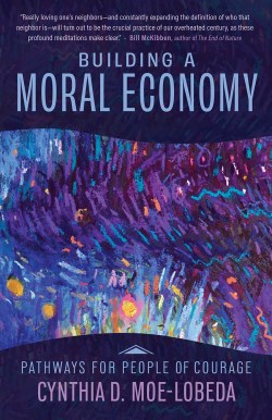 9781506485195 Building A Moral Economy