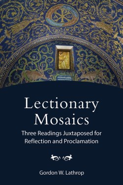 9781506486017 Lectionary Mosaics : Three Readings Juxtaposed For Reflection And Proclamat