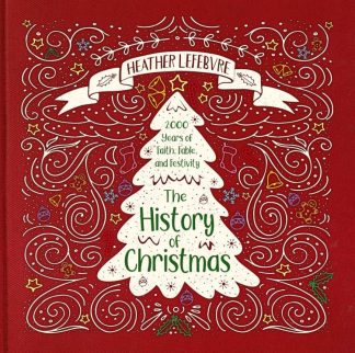 9781527103344 History Of Christmas (Revised)