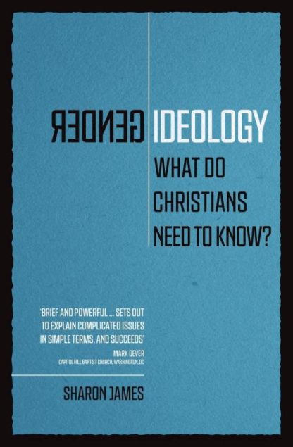 9781527104815 Gender Ideology : What Do Christians Need To Know