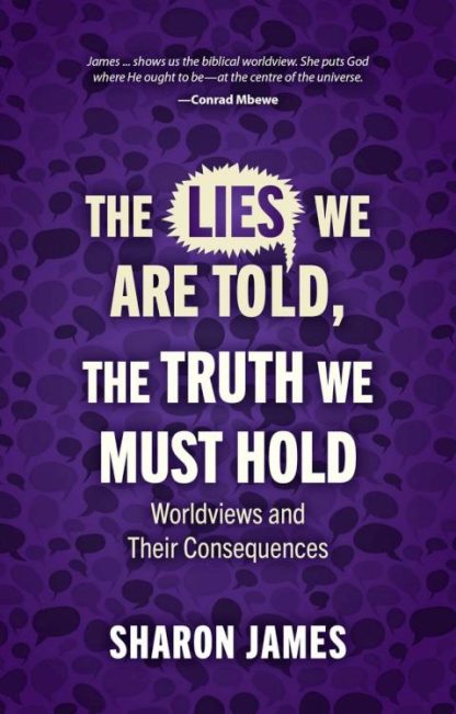 9781527107960 Lies We Are Told The Truth We Must Hold