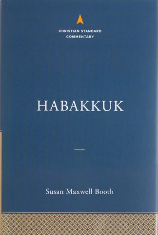 9781535941204 Habakkuk : The Christian Standard Commentary