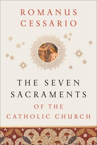 9781540962546 7 Sacraments Of The Catholic Church