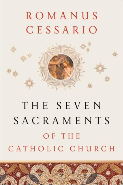 9781540962546 7 Sacraments Of The Catholic Church