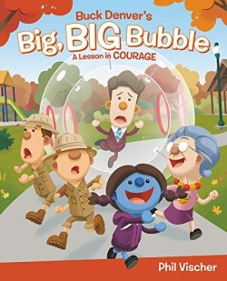 9781546011934 Buck Denvers Big Big Bubble