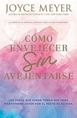 9781546016038 Como Envejecer Sin Avejentarse - (Spanish)