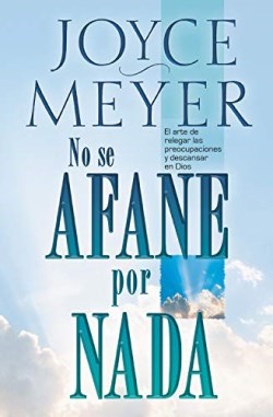 9781546017103 No Se Afane Por Nada - (Spanish)