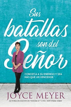 9781546035930 Sus Batallas Son Del Senor - (Spanish)