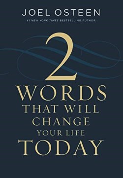 9781546038733 2 Words That Will Change Your Life Today