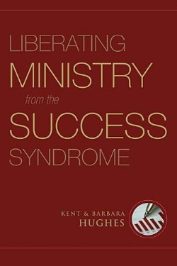 9781581349740 Liberating Ministry From The Success Syndrome