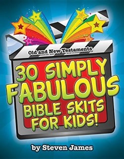 9781593177935 30 Simply Fabulous Bible Skits For Kids