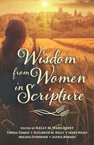 9781593257170 Wisdom From Women In Scripture