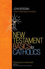 9781594715822 New Testament Basics For Catholics