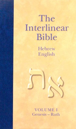 9781598564396 Interlinear Bible Hebrew English Volume 1 Genesis-Ruth