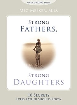 9781621573302 Strong Fathers Strong Daughters