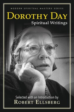 9781626985834 Dorothy Day : Spiritual Writings - Selected With An Introduction By Robert