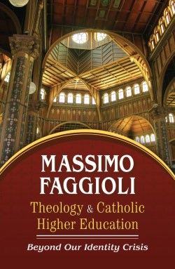 9781626985841 Theology And Catholic Higher Education