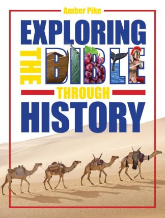 9781628627855 Exploring The Bible Through History