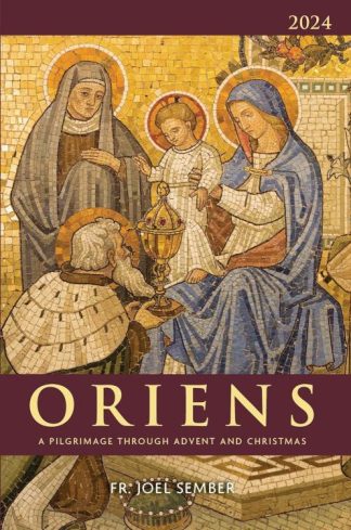 9781639662128 Oriens 2024 : A Pilgrimage Through Advent And Christmas