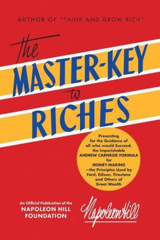 9781640950627 Master Key To Riches