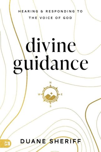 9781667504582 Divine Guidance : Hearing And Responding To The Voice Of God