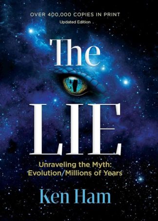 9781683443919 Lie : Unraveling The Myth: Evolution/Millions Of Years (Expanded)