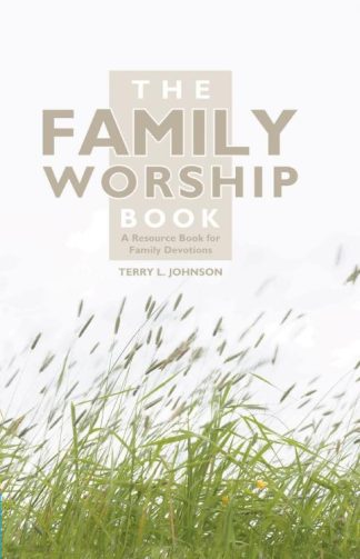 9781857924015 Family Worship Book (Reprinted)