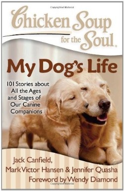 9781935096658 Chicken Soup For The Soul My Dogs Life