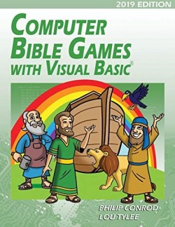 9781951077143 Computer Bible Games With Visual Basic 2019 Edition