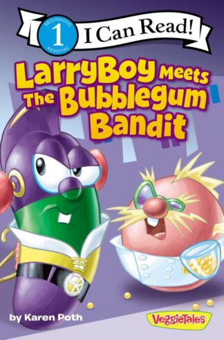 9780310721611 LarryBoy Meets The Bubblegum Bandit Level 1